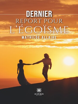 cover image of Dernier report pour l'égoïsme